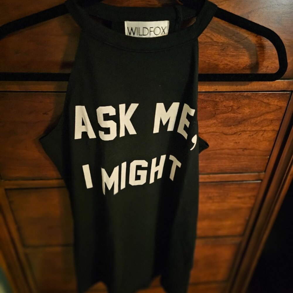Ask Me I Might Shirt
